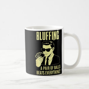 Ker Player Texas Hold'em Night - Bluffing Funny Ke Coffee Mug