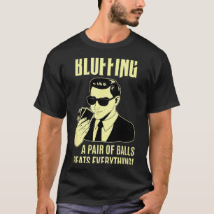 Ker Player Texas Hold'em Night - Bluffing Funny Ke T-Shirt