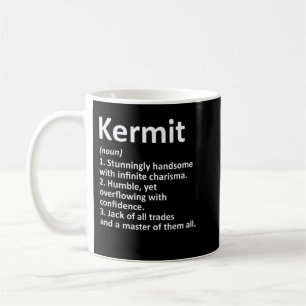 KERMIT Definition Personalized Name Funny Birthday Coffee Mug