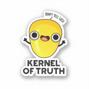 Kernel of Truth Funny Corn Pun 
