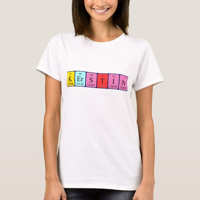 Kerstin periodic table name shirt (Front)