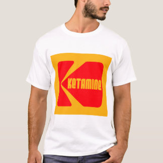 KETAMINE T-Shirt