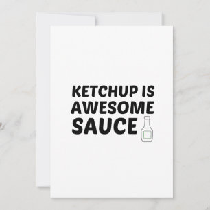 KETCHUP IS AWESOME SAUCE THANK YOU CARD