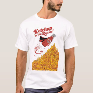 Ketchup to the Rescue T-Shirt