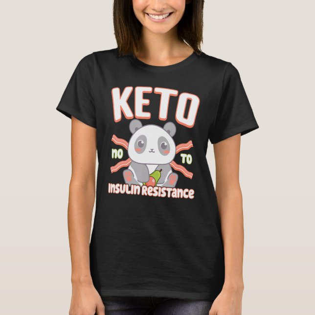 Keto Baby Panda Bacon And Avocado Fasting Insulin  T-Shirt (Front)