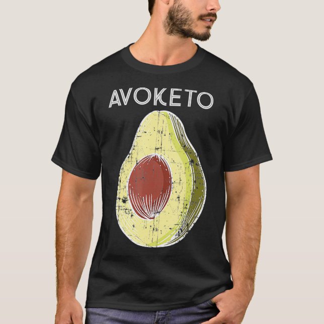 Keto Diet Avoketo Avocado Gift  T-Shirt (Front)
