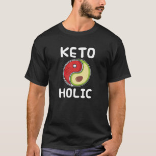 Keto-O-Holic Funny Keto Diet - Ketosis Ketognenic T-Shirt