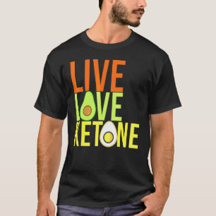 Ketosis Ketone Avocado Egg Keto Lifestyle T-Shirt