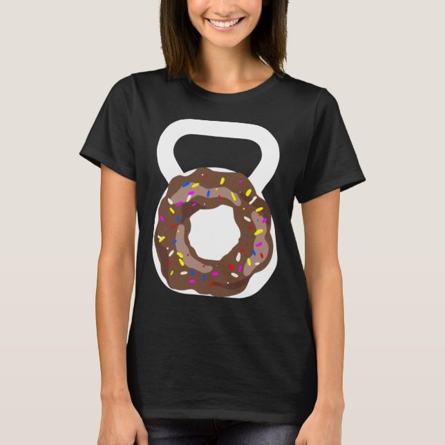 Kettlebell Donut  Donut Kettebell workout T-Shirt (Front)