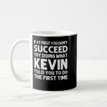 KEVIN Gift Name Personalized Birthday Funny Christ Coffee Mug<br><div class="desc">KEVIN Gift Name Personalized Birthday Funny Christmas Joke</div>