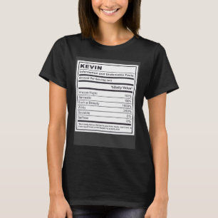 Kevin Information and Undeniable Facts T-Shirt