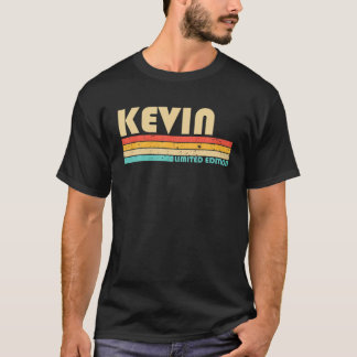 KEVIN Name Personalized Funny Retro Vintage Birthd T-Shirt