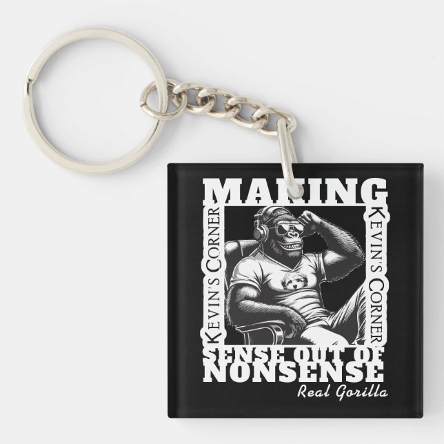 Kevin's Corner Political Commentary Real Gorilla Keychain (Front)