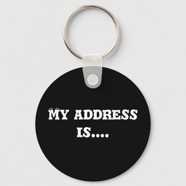 Key Chain My address is.... (Front)
