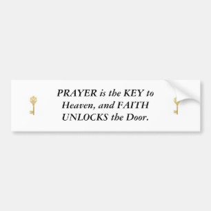 key image, key image, PRAYER is the KEY to Heav... Bumper Sticker