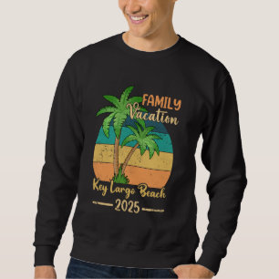 Key Largo Beach Florida Family Vacation 2025 Summe Sweatshirt