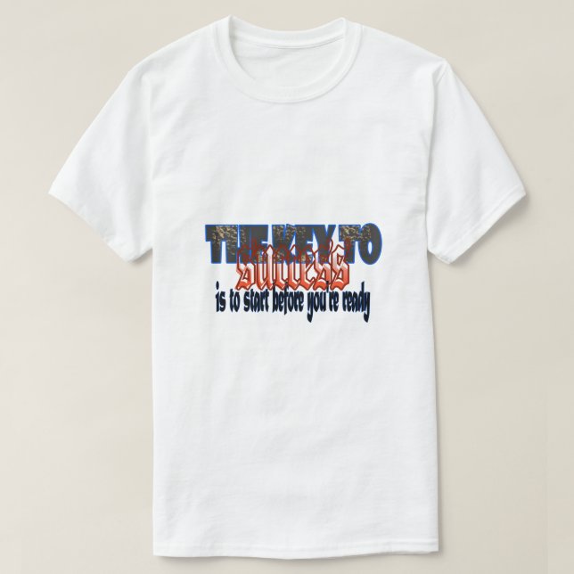 key to success T-Shirt (Design Front)