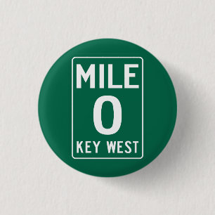 Key West Mile 0, Florida USA 1 Inch Round Button