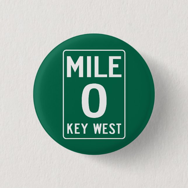 Key West Mile 0, Florida USA 1 Inch Round Button (Front)