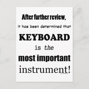Keyboard Most Important Instrument Postcard