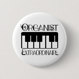 Keyboard Organist Extraordinaire 2 Inch Round Button