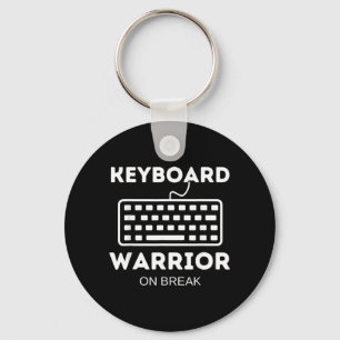 Keyboard Warrior On Break Funny Work Quotes Humour Keychain