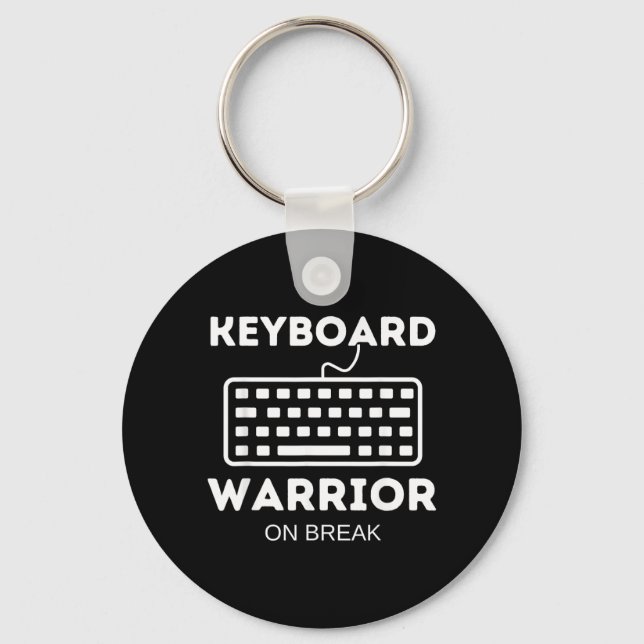 Keyboard Warrior On Break Funny Work Quotes Humour Keychain (Front)