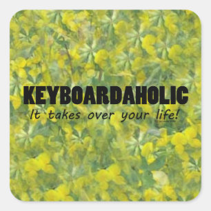 Keyboardaholic Life Square Sticker