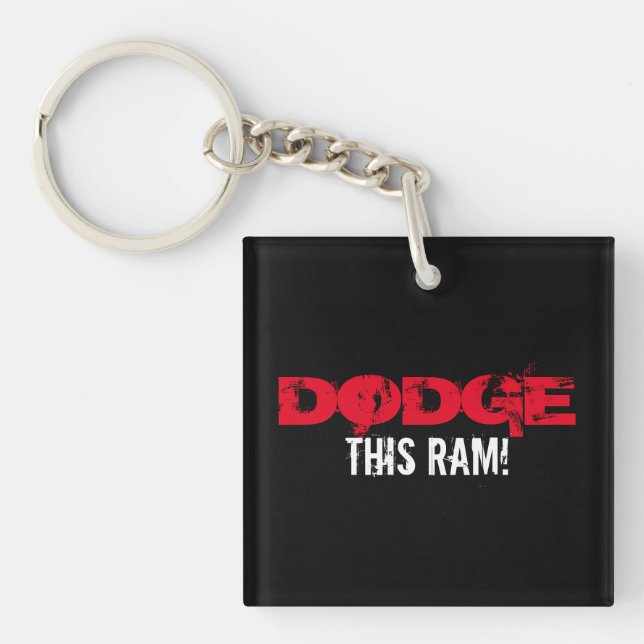 Keychain - Dodge This (Front)