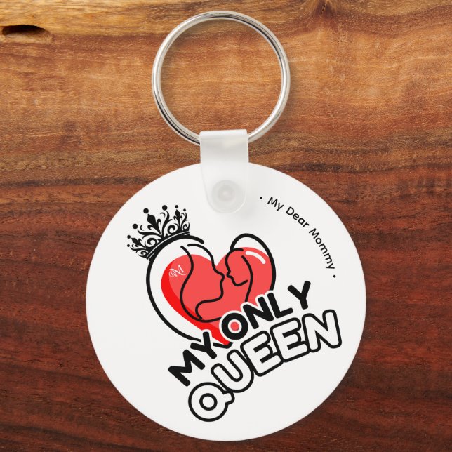 Keychain : My Only Queen (Front)