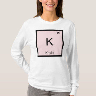 Keyla Name Chemistry Element Periodic Table T-Shirt