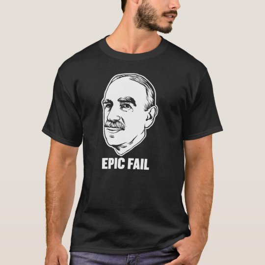 Keynes Epic Fail Shirt