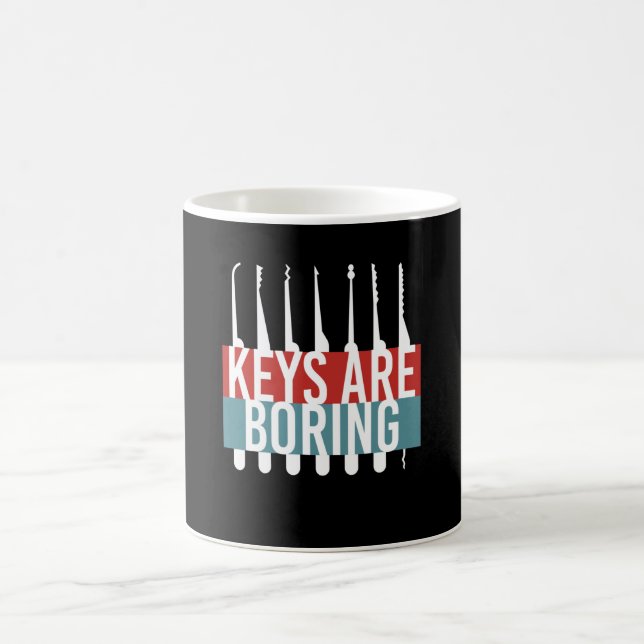 Keys Are Boring Lockpicker Coffee Mug (Center)