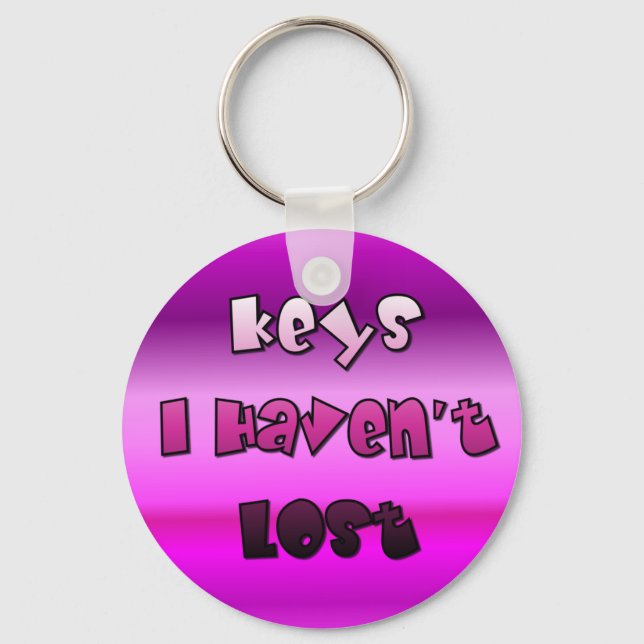 Keys I Haven't Lost Keychain (Front)