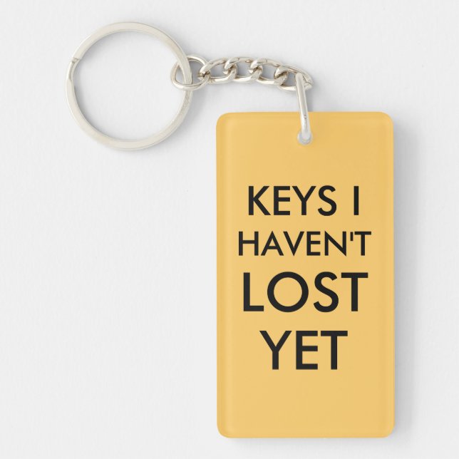 Keys I haven't lost yet Keychain (Front)