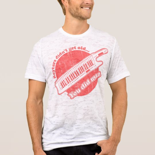 Keytars didn't get old...you did man T-Shirt