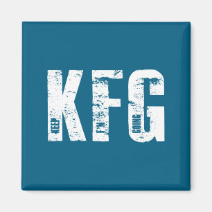 Kfg Keep F'n Going Military Style  Magnet