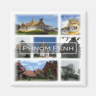 KH * Cambodia - Phonom Penh Magnet