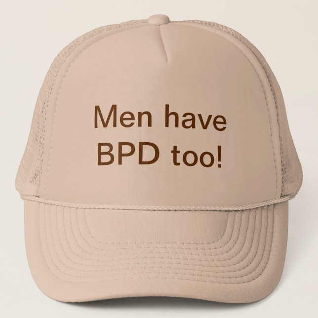 Khaki "Men have BPD too!" Trucker Hat (Front)