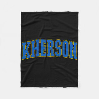 Kherson Ukraine Lovers Patriotic Proud Ukrainian K Fleece Blanket