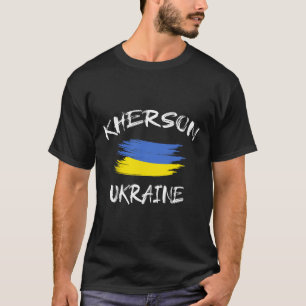 Kherson Ukraine Souvenir Ukrainian Country Flag Br T-Shirt