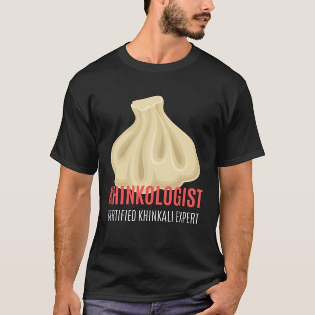 Khinkologist Khinkali  Georgian Dumplings T-Shirt (Front)