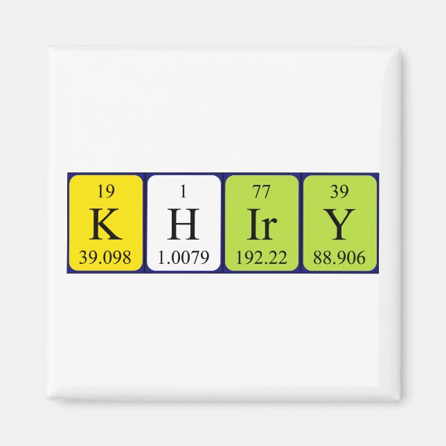 Khiry periodic table name magnet (Front)