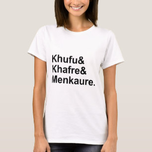 Khufu, Khafre, Menkaure Pyramids of Egypt & Giza T-Shirt
