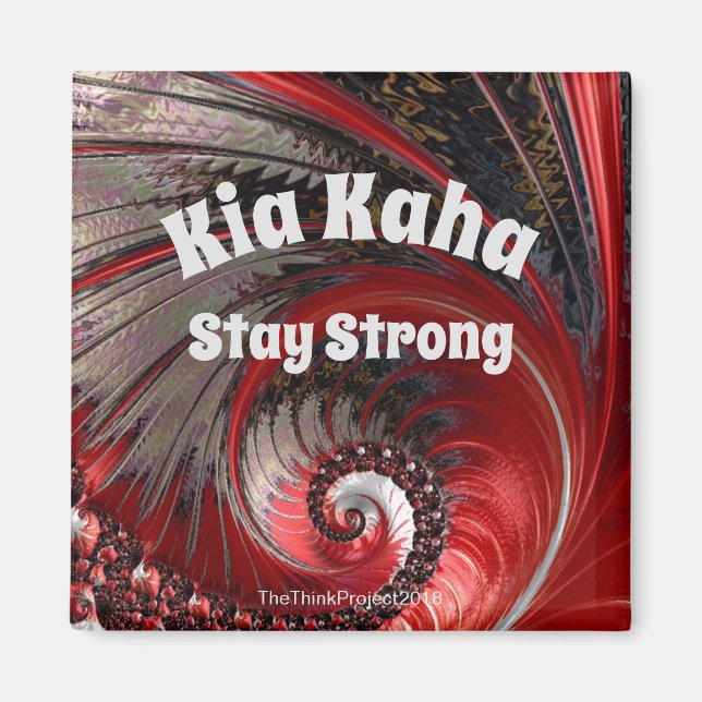 Kia Kaha - Stay Strong Fridge Magnet (Front)