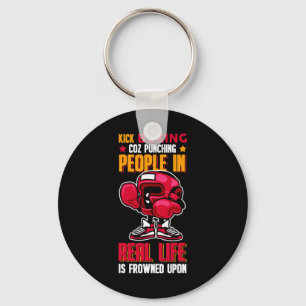 Kick Boxing Punching People Frowned Upon Keychain
