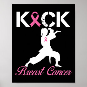 Kick Breast Cancer Karate Breast Cancer Awareness Poster