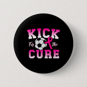 Kick For The Cure Sport Breast Cancer Awareness Ch 2 Inch Round Button