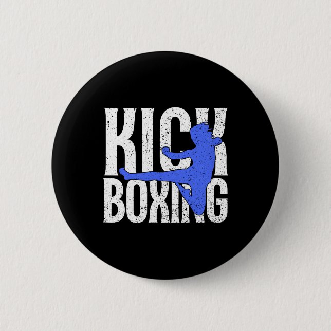 Kick In Kickboxing  2 Inch Round Button (Front)