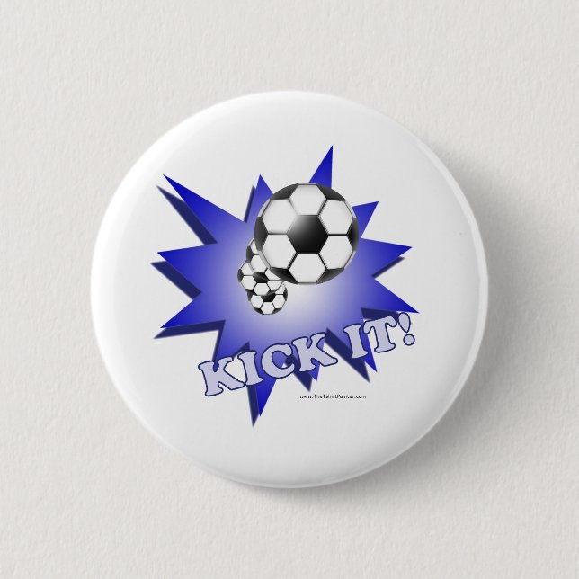 Kick It! 2 Inch Round Button (Front)